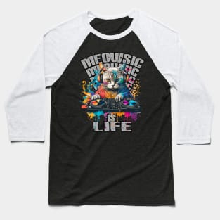 Meowsic Is Life :: Cat and Music Lover Baseball T-Shirt